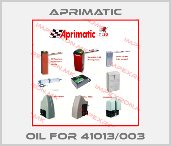 Aprimatic-Oil for 41013/003price