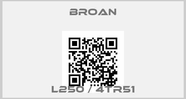 Broan-L250 / 4TR51price