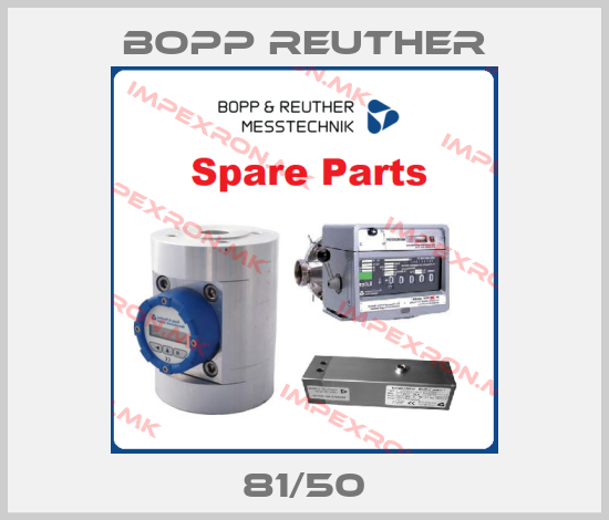 Bopp Reuther-81/50price