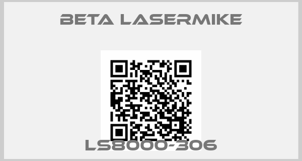 Beta LaserMike-LS8000-306price