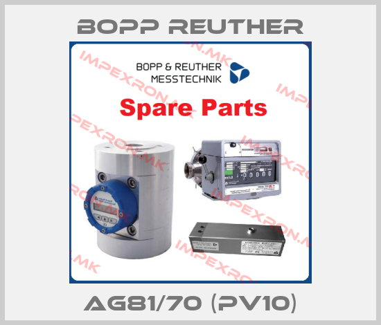 Bopp Reuther-AG81/70 (PV10)price