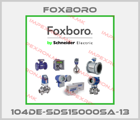 Foxboro-104DE-SDS15000SA-13price