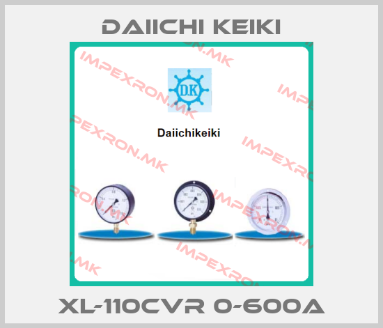 Daiichi Keiki-XL-110CVR 0-600Aprice