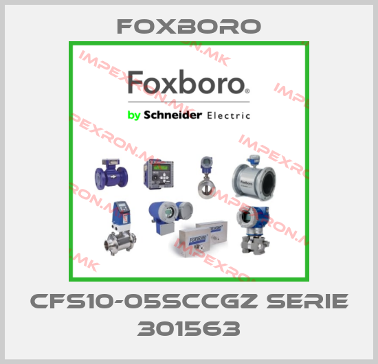 Foxboro-CFS10-05SCCGZ serie 301563price