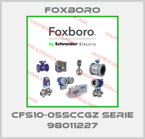 Foxboro-CFS10-05SCCGZ SERIE 98011227price