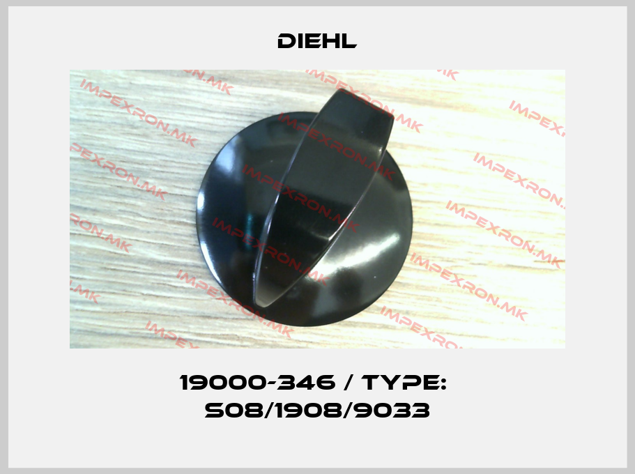 Diehl-19000-346 / Type:  S08/1908/9033price