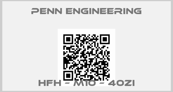 Penn Engineering-HFH – M10 – 40ZIprice