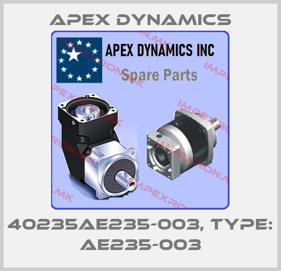 Apex Dynamics-40235AE235-003, Type: AE235-003price