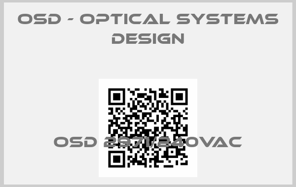 OSD - OPTICAL SYSTEMS DESIGN-OSD 2971/240VACprice