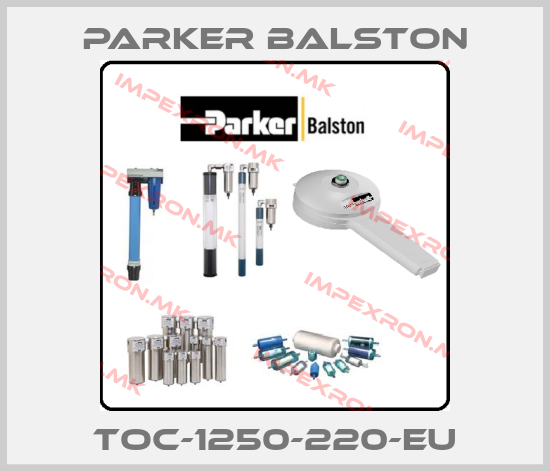 Parker Balston-TOC-1250-220-EUprice