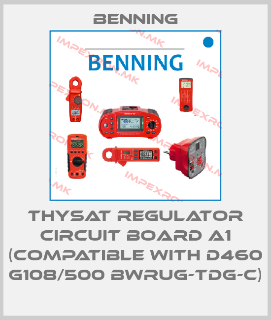 Benning-Thysat regulator circuit board A1 (compatible with D460 G108/500 BWrug-TDG-C)price