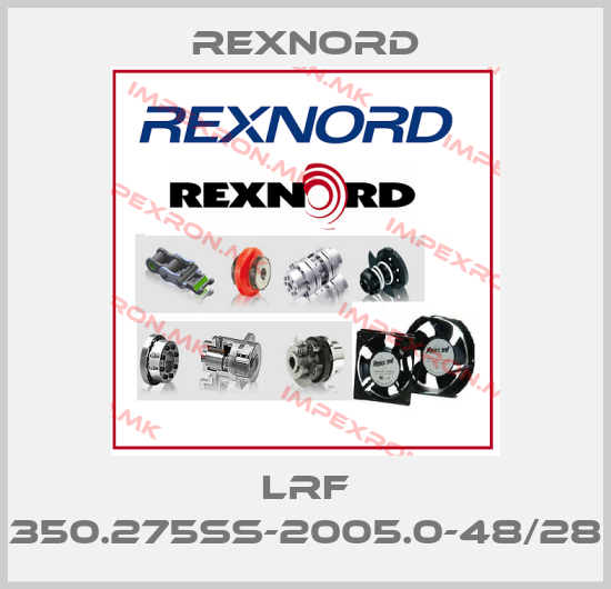 Rexnord-LRF 350.275SS-2005.0-48/28price