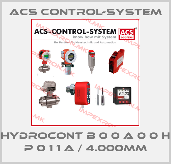 Acs Control-System-Hydrocont B 0 0 A 0 0 H P 0 1 1 A / 4.000mmprice