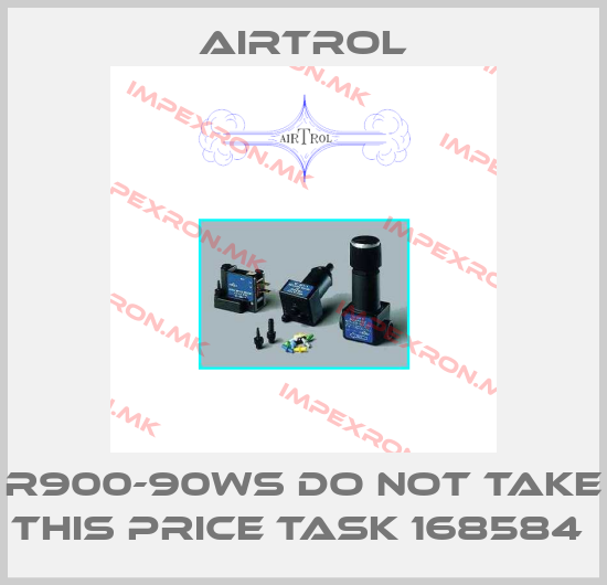 Airtrol-R900-90WS do not take this price TASK 168584 price
