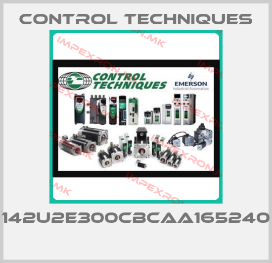 Control Techniques-142U2E300CBCAA165240 price