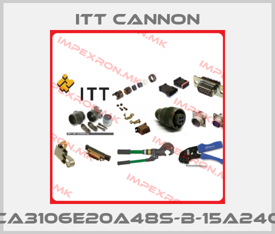 Itt Cannon-CA3106E20A48S-B-15A240price