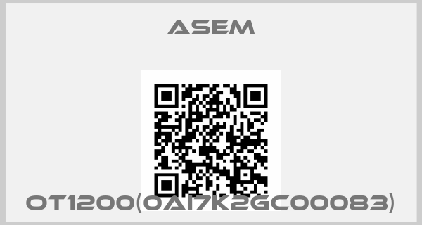 ASEM-OT1200(0AI7K2GC00083)price