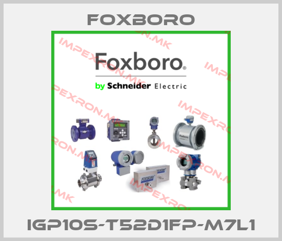 Foxboro-IGP10S-T52D1FP-M7L1price