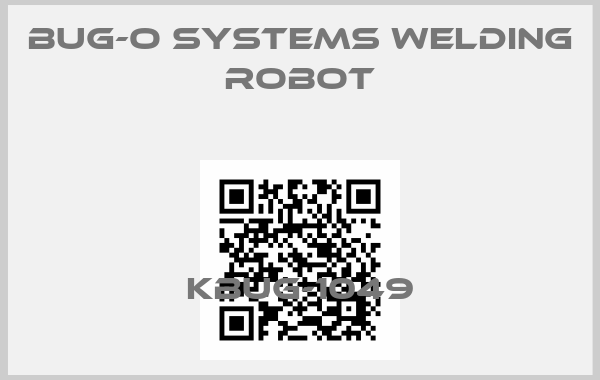 BUG-O Systems Welding robot-KBUG-1049price