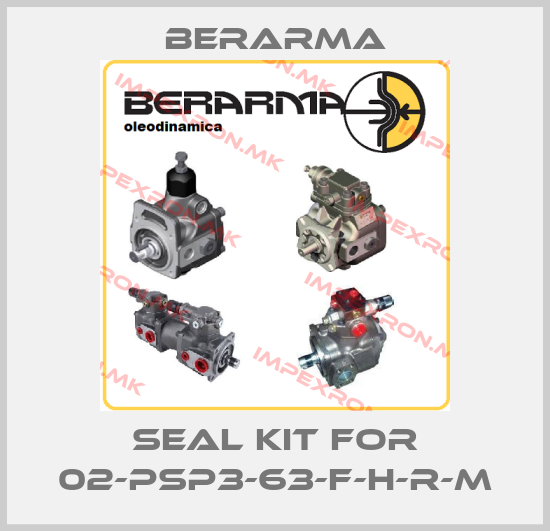 Berarma-Seal kit for 02-PSP3-63-F-H-R-Mprice