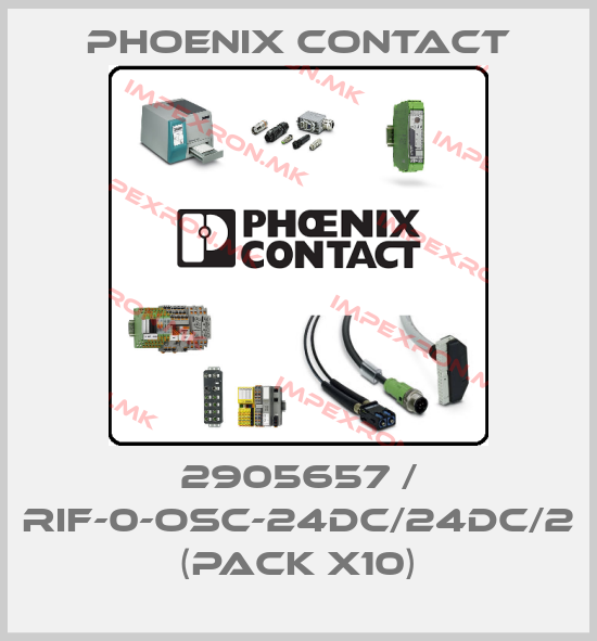 Phoenix Contact-2905657 / RIF-0-OSC-24DC/24DC/2 (pack x10)price