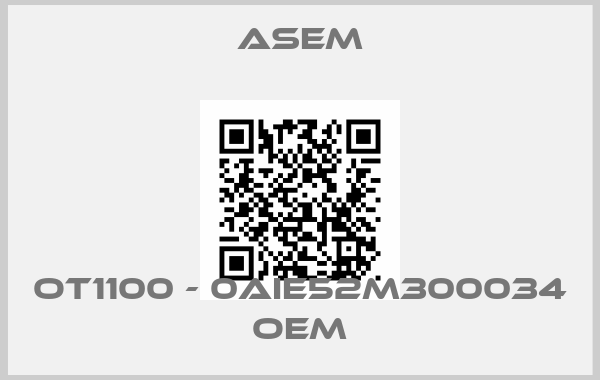ASEM-OT1100 - 0AIE52M300034 OEMprice