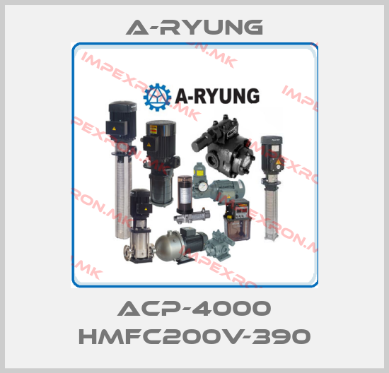 A-Ryung-ACP-4000 HMFC200V-390price