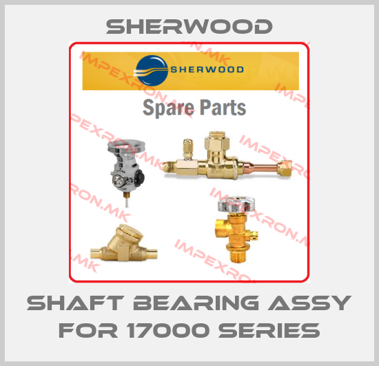 Sherwood-shaft bearing assy for 17000 seriesprice