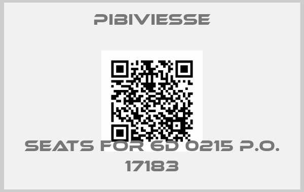 PIBIVIESSE-seats for 6D 0215 P.O. 17183price
