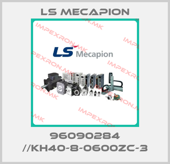 LS Mecapion-96090284 //KH40-8-0600ZC-3price
