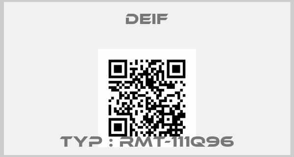 Deif-Typ : RMT-111Q96price