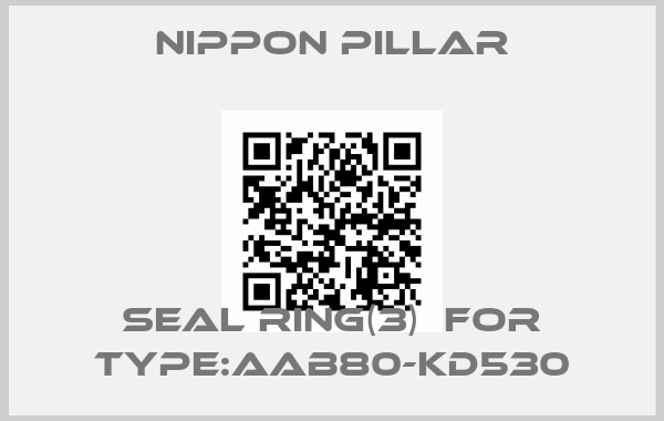 NIPPON PILLAR-seal ring(3)  for Type:AAB80-KD530price