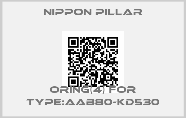 NIPPON PILLAR-oring(4) for Type:AAB80-KD530price