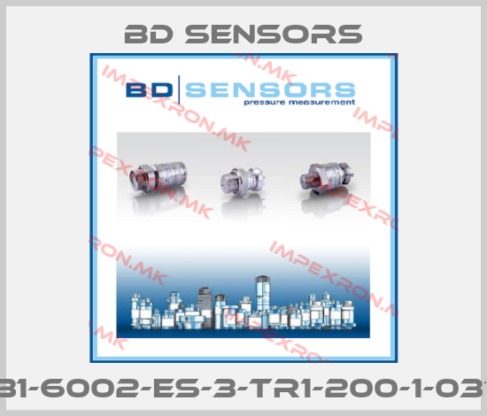 Bd Sensors-131-6002-ES-3-TR1-200-1-037price