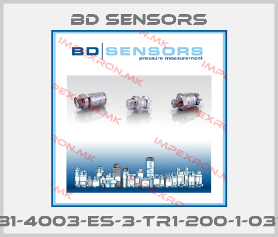 Bd Sensors-131-4003-ES-3-TR1-200-1-037price