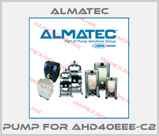 Almatec-pump for AHD40EEE-C2price