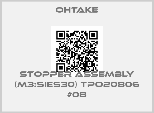 OHTAKE-Stopper Assembly (M3:SIES30) TPO20806 #08price