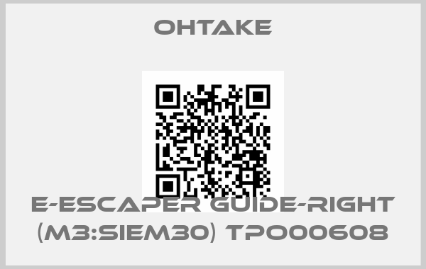 OHTAKE-E-Escaper Guide-Right (M3:SIEM30) TPO00608price