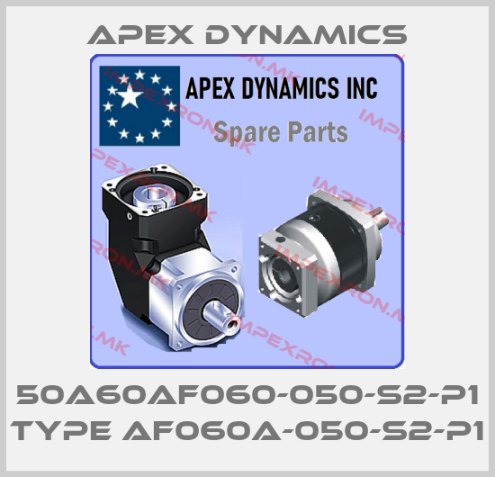 Apex Dynamics-50A60AF060-050-S2-P1 type AF060A-050-S2-P1price