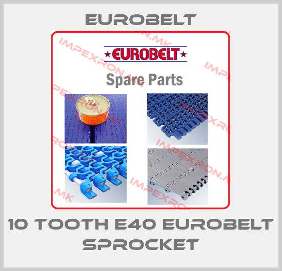 Eurobelt-10 tooth E40 eurobelt sprocketprice