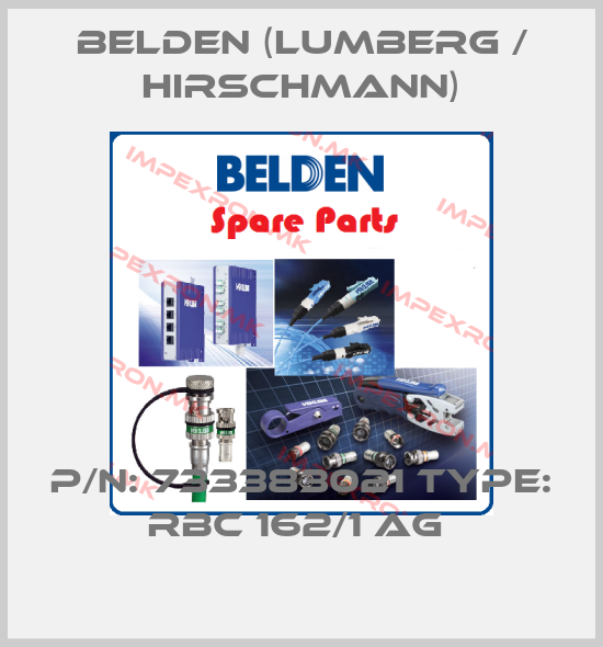 Belden (Lumberg / Hirschmann)-P/N: 733383021 Type: RBC 162/1 Ag price