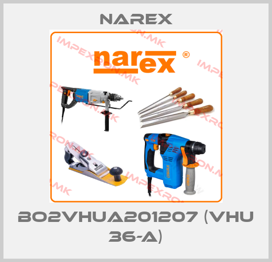 Narex-BO2VHUA201207 (VHU 36-A)price