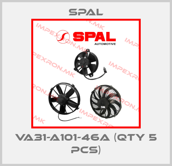 SPAL-VA31-A101-46A (qty 5 pcs)price