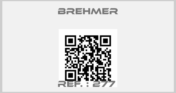 Brehmer-REF. : 277 price