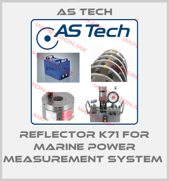 AS TECH-reflector K71 for MARINE POWER MEASUREMENT SYSTEM price