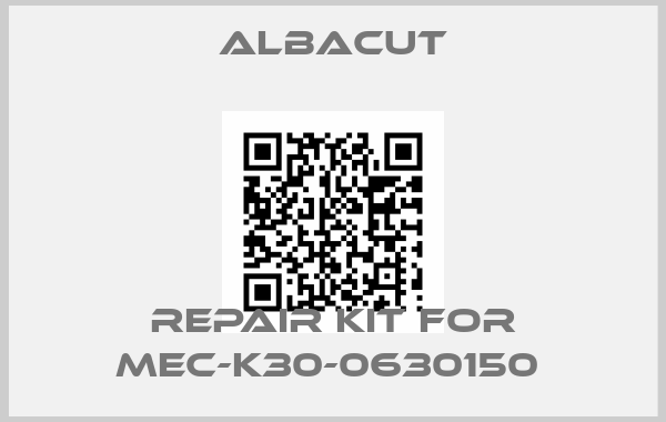 Albacut-REPAIR KIT FOR MEC-K30-0630150 price