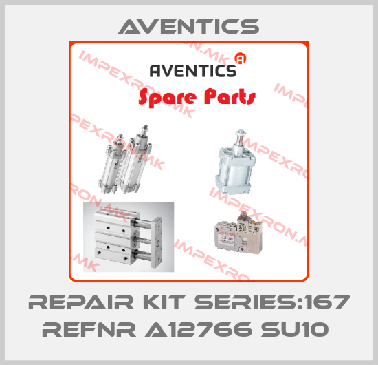 Aventics-Repair Kit Series:167 REFNR A12766 SU10 price