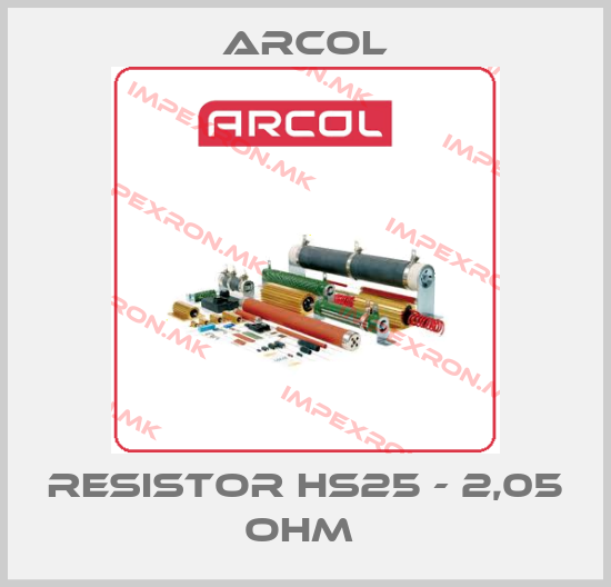 Arcol-RESISTOR HS25 - 2,05 OHM price