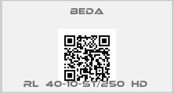 BEDA-RL  40-10-ST/250  HD price