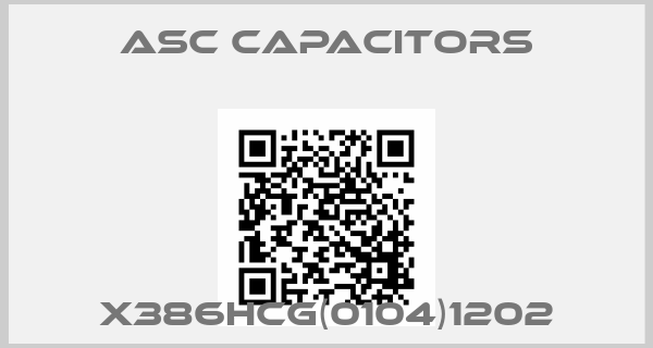 ASC Capacitors-X386HCG(0104)1202price